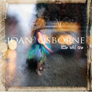 Joan Osborne - Little Wild One  CD